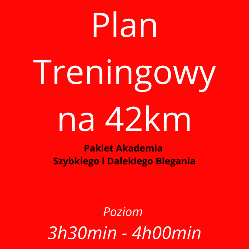 Bieganie 16 tygodni plan treningowy 42km na tempo 3h30min-4h00min - pakiet ebooków Akademia Szybkiego i Dalekiego Biegania
